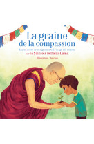 La graine de la compassion