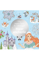 Mon super livre de coloriages - hiver enchanté