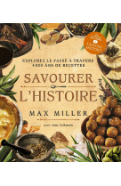 Savourer l'histoire