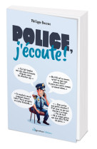 Police, j'écoute !