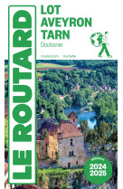 Guide du routard lot, aveyron, tarn 2024/25