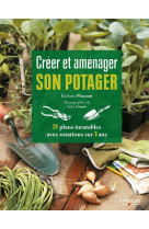 Créer et aménager son potager