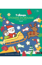 T'choupi stickers en mousse - 4 tableaux à décorer - noël