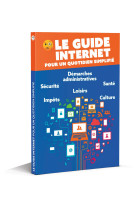 Le guide internet pour un quotidien simplifié