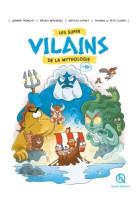 Les super vilains de la mythologie en bd