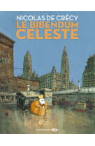 Le bibendum céleste