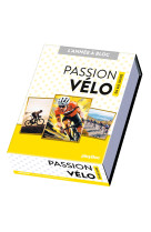 Calendrier passion vélo en 365 jours - l'année à bloc