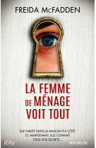 La femme de ménage voit tout