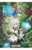 The cave king - vol. 06