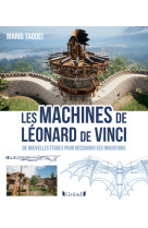 Les machines de léonard de vinci