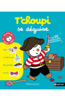 T'choupi se déguise