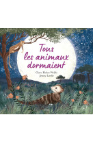 Tous les animaux dormaient