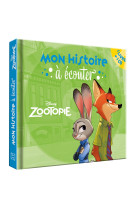 Zootopie - mon histoire à écouter - l'histoire du film - livre cd - disney