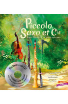 Piccolo, saxo et cie - livre cd petit format