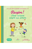 Respire ! l'éveil corporel adapté aux enfants