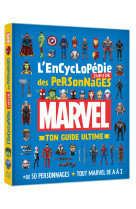 Marvel - l'encyclopédie junior des personnages - ton guide ultime