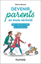 Devenir parents en toute sérénité