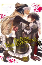 The brave wish revenging t09