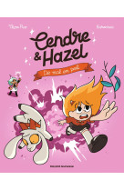 Cendre et hazel, tome 08