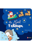 Le noël de t'choupi (pop-up)