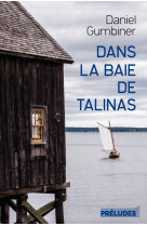 Dans la baie de talinas