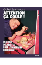 Attention, ça coule