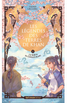 Les légendes des terres de khan - tome 1 la quête du cerisier blanc