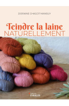 Teindre la laine naturellement