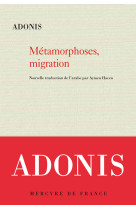 Métamorphoses, migration