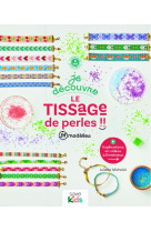 Je découvre le tissage de perles