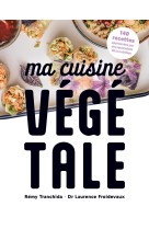 Ma cuisine végétale