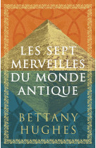 Les sept merveilles du monde antique