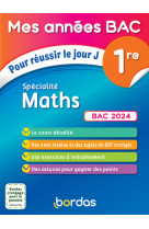 Mes années bac pour réussir le jour j spécialité maths 1re bac 2024