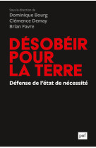 Désobéir pour la terre