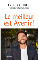 Le meilleur est avenir !