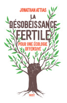 La désobéissance fertile