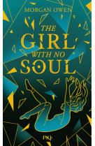 The girl with no soul