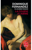 La course à l'abîme