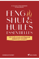 Feng shui et huiles essentielles