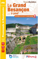 Le grand besançon... à pied