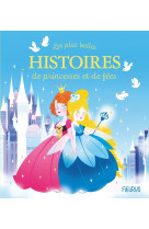 Les plus belles histoires de princesses et de fées