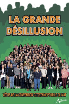 La grande désillusion