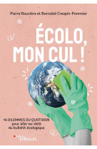 Ecolo, mon cul !