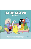 Barbapapa - une histoire de partage