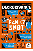 Fake or not - décroissance