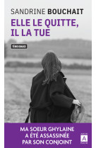 Elle le quitte, il la tue