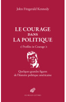 Le courage dans la politique