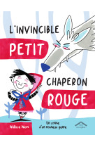 L'invincible petit chaperon rouge