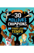 Les 30 meilleurs champions de tous les temps