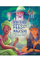 Sorcières, fées et magiciens